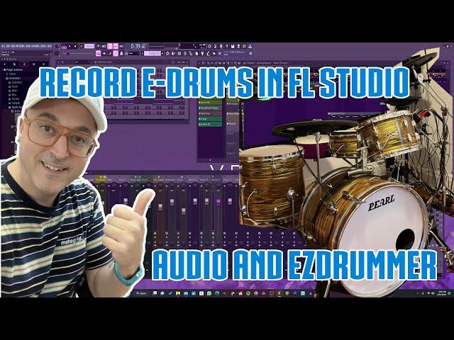 How to record e-drums in FL Studio - Audio and MIDI / EZDrummer