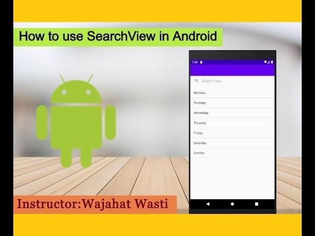 How to use SearchView with Listview in Android