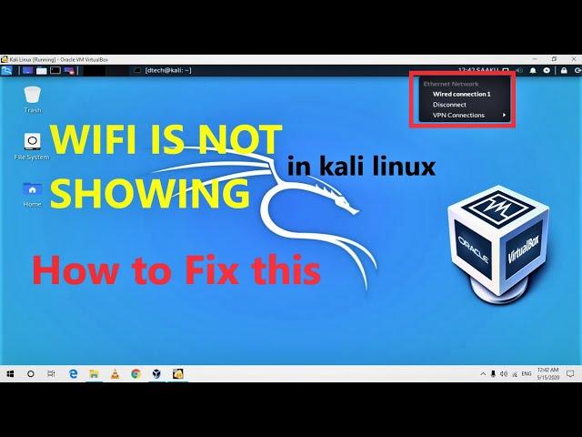 Kali Linux Not Showing Wifi In VirtualBox | How enable wifi in virtualbox- kali linux | wifi fix