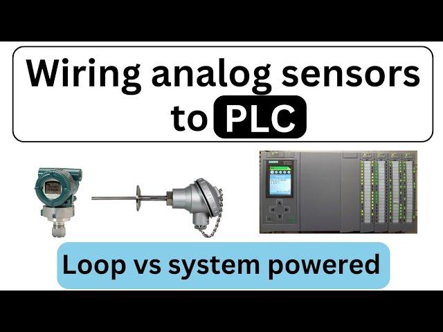 Wiring Analog sensors to PLC | PLC Fundamentals 10