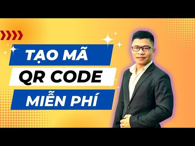 Hướng Dẫn Tạo Mã QR Code Miễn Phí Không Giới Hạn | Dinmarketing