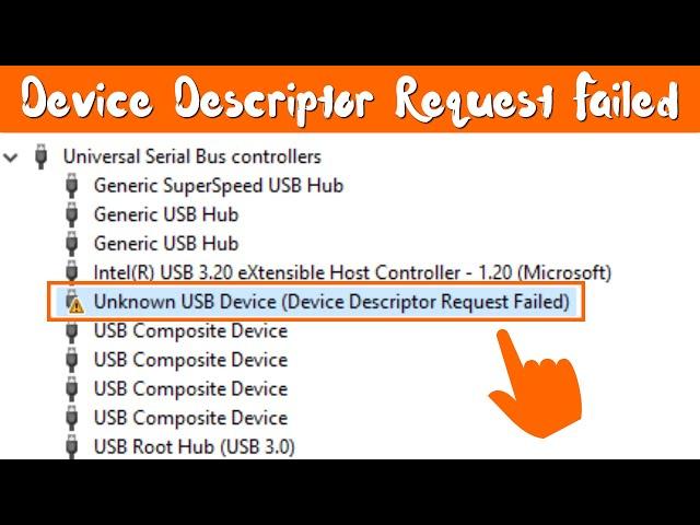 Fix "Unknown USB Device" " Device Descriptor Request Failed " Windows 10/11