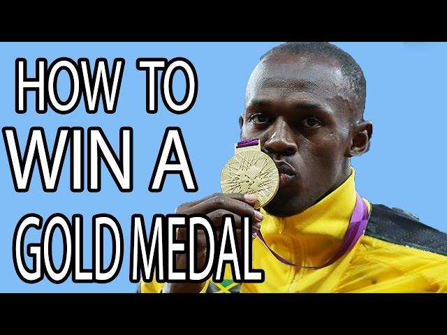 How To Win A Gold Medal - EPIC HOW TO