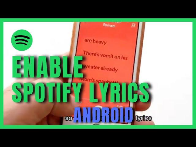 How to Enable Spotify Lyrics on your Android Device in 2022