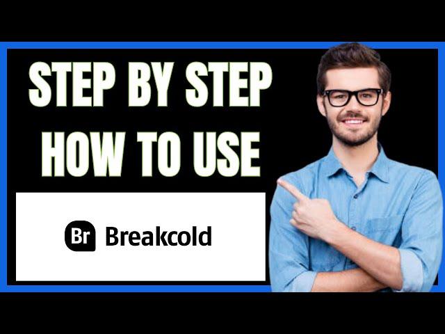 HOW TO USE BREAKCOLD CRM (BEST SALES CRM)