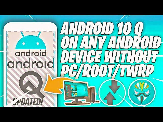 Install Android 10 Q On Any Android Device | Without PC & Without ROOT