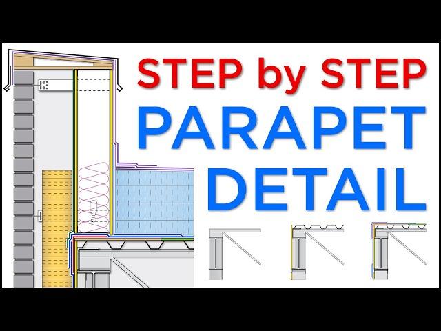 Step by Step Parapet Detail