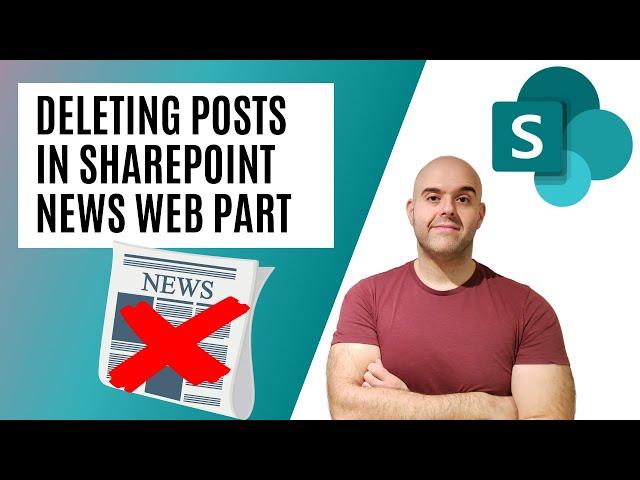 How To Delete a Post in a SharePoint Online News Web Part