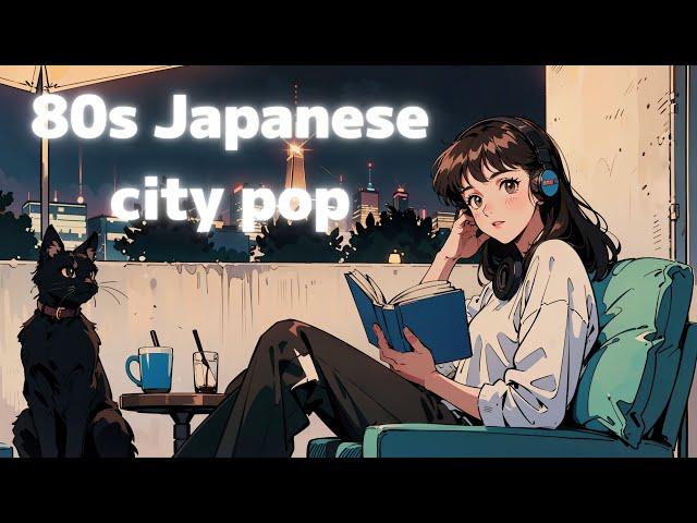 【80s Japanese City Pop】The Ultimate Chill and Stylish Playlist / Background Music for Work