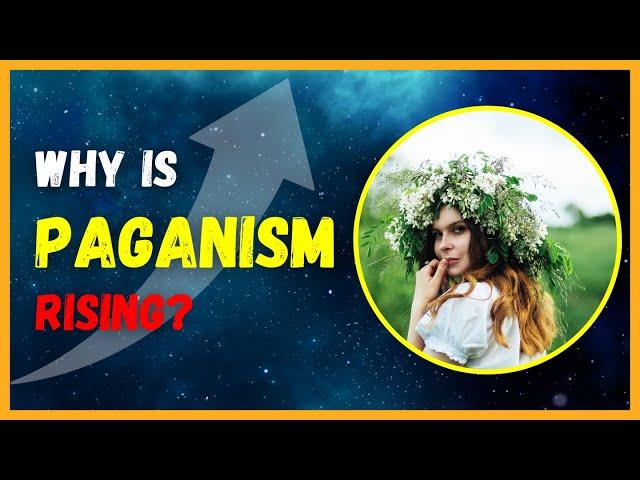 Why Is Paganism Rising? A Reaction to the 21st Century? - Short Documentary