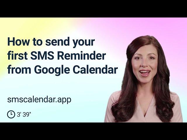 How to send your first SMS Reminder from Google Calendar