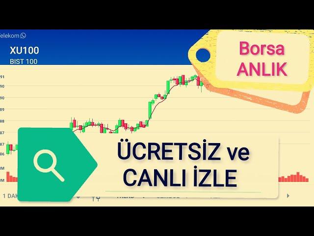 Canlı Borsa Ücretsiz Olarak Nereden İzlenir. Bist 100 canlı takip etme yolları