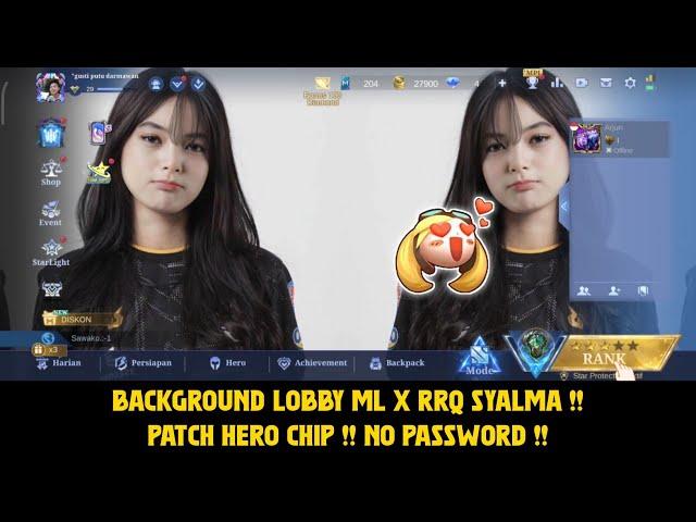 Background Lobby ML RRQ Syalma Terbaru - Cara Ubah Background Lobby Mobile Legends Terbaru 2024