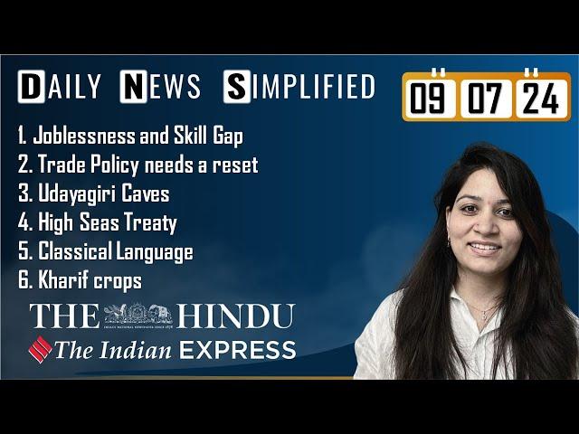 The Hindu & The Indian Express Analysis | 9 July, 2024 | Daily Current Affairs | DNS | UPSC CSE