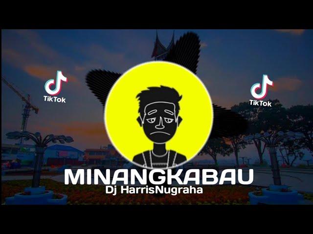 DJ SAD! MINANGKABAU Tanah Nan Den Cinto - ( Dj HarrisNugraha) New Remix!!!