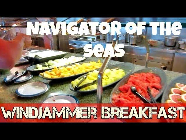 Royal Caribbean - Navigator of the Seas / Windjammer breakfast tour