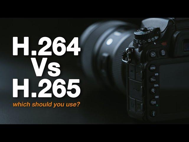 H264 Vs H265 - Which Should You Use?