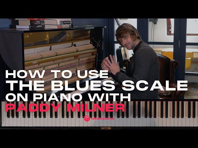 How to use the Blues Scale on Piano - Riff ideas from Paddy Milner | MusicGurus