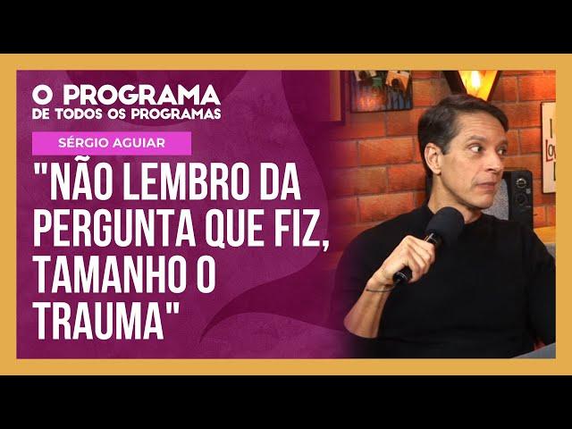 Sérgio Aguiar relembra grande entrevista que fez como estagiário | O Programa de Todos os Programas