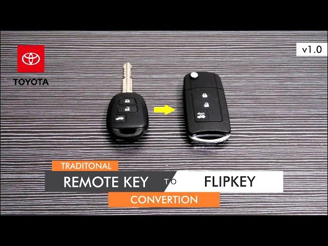 Toyota Remote Key to Flipkey Convertion v1.0