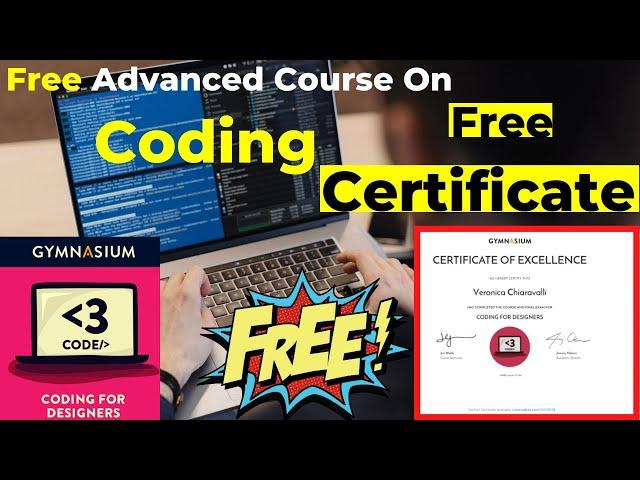 Free Professional Advanced Course On Coding With free Certificate | Coding For designers