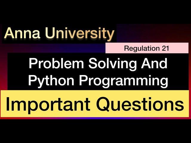 Problem Solving And Python Programming Important Questions Anna University | Tamil