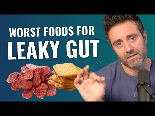 The 10 WORST Foods for Leaky Gut