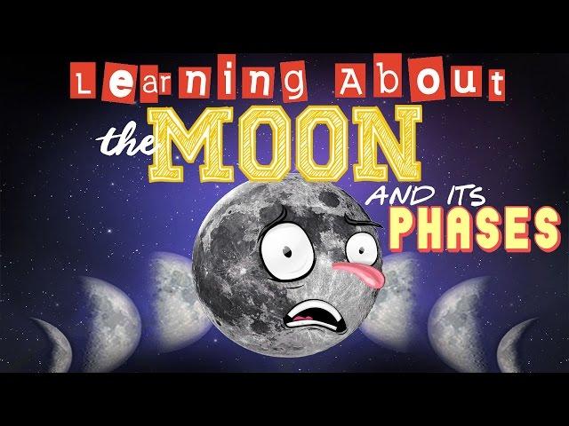 Learning About The Moon and Its Phases