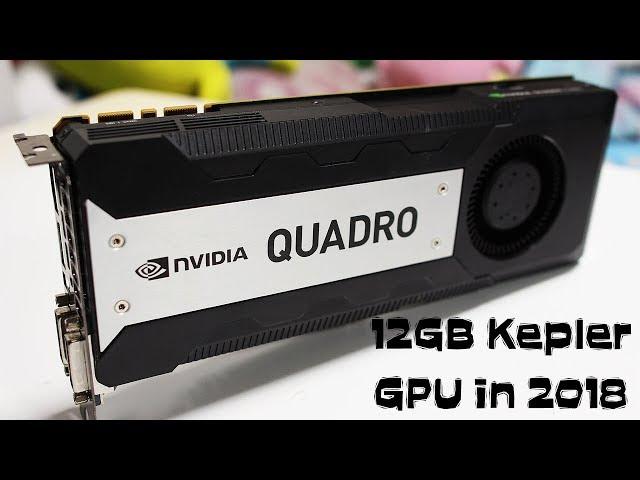 Quadro K6000 - 12GB Kepler GPU - Kepler still Relevant?