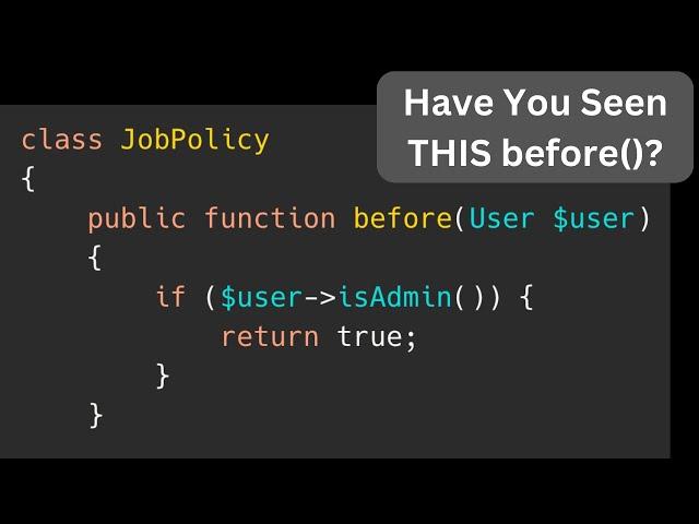 Laravel Policies: Open-Source Example with before() Method