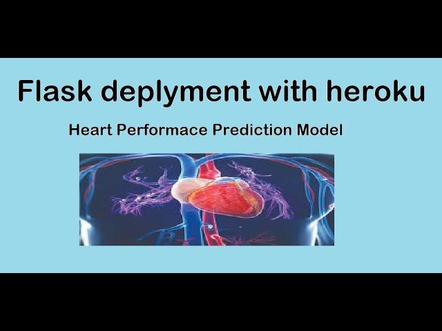 Flask Deployment of Machine Learning model. Heart Performance model