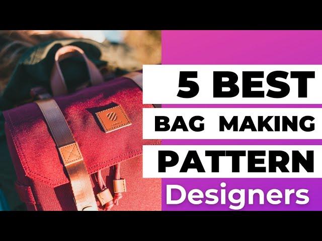5 Best BAG MAKING Pattern Designers Online