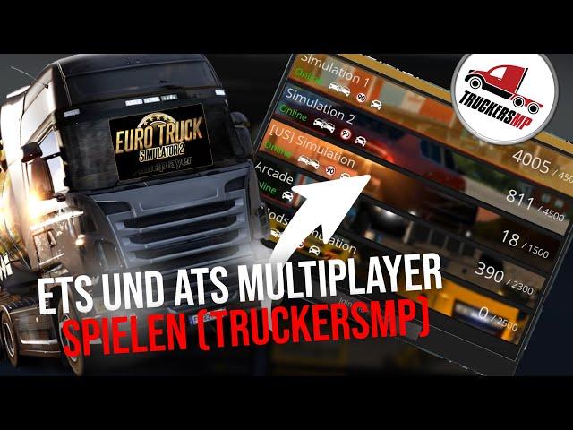 ETS und ATS MULTIPLAYER SPIELEN - TruckersMP INSTALLIEREN