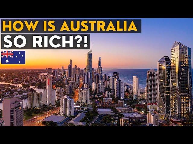 How Is Australia So Rich?