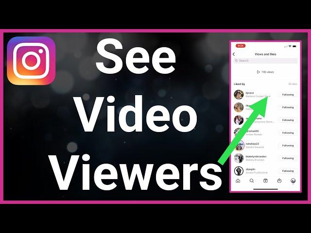 How To See Who Viewed Your Instagram Video