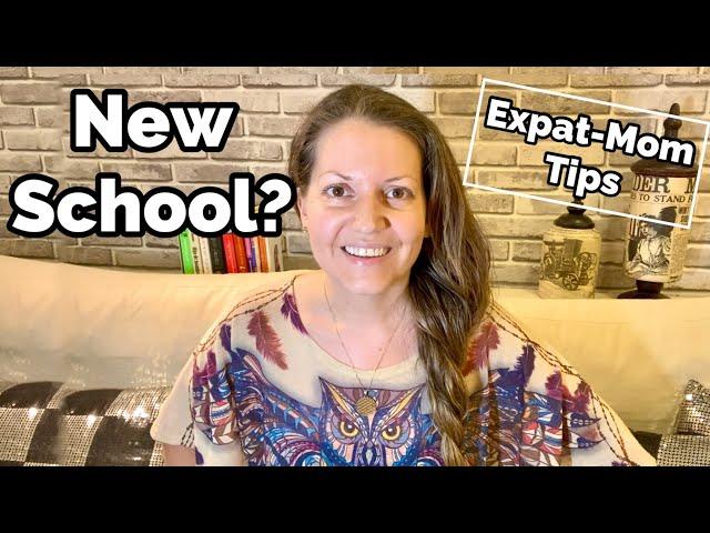 How to prepare your child for school in a new country - Tips of an expat mom