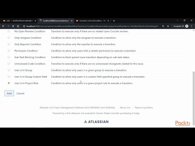 Jira 8 Recipes : How to Write a Workflow Condition | packtpub.com