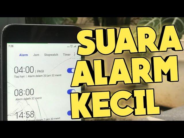 Cara Mengatasi Suara Alarm Kecil | Tutorial Android