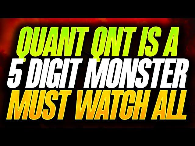 QUANT QNT WILL BE WORTH 5 DIGITS [OVERLOOKED MONSTER!]