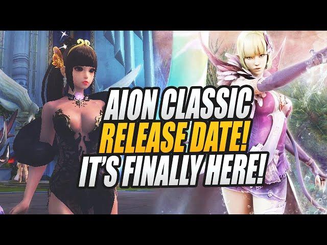 IT'S FINALLY HERE! Aion Classic Official Release Date Confirmed - This Month!