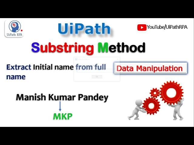 Substring Method UiPath|UiPath RPA Tutorial