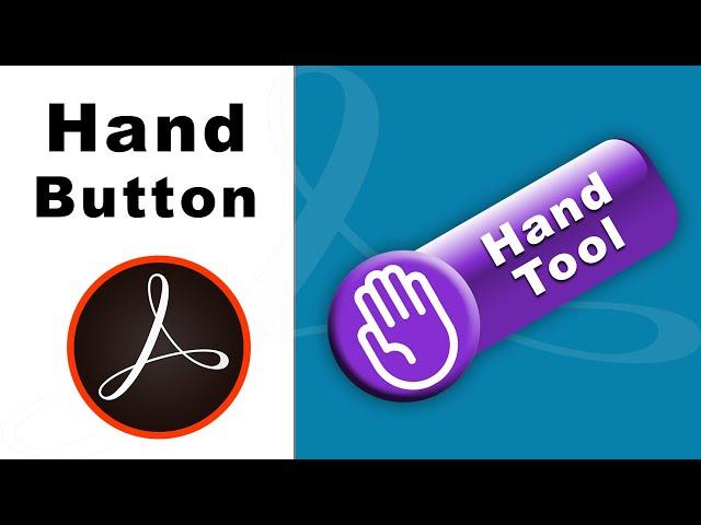 How to add the Hand tool Button in fillable pdf form using adobe acrobat pro-2017