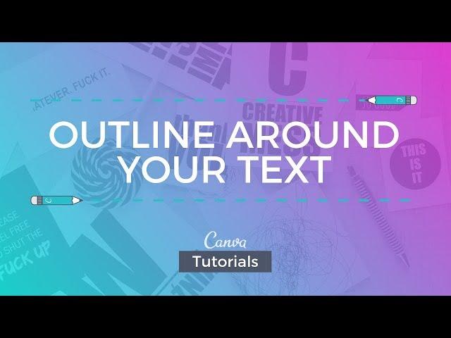 Canva Tutorial: Create an Outline around your Text