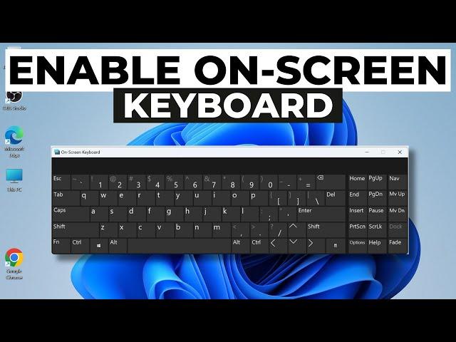 How to Enable On Screen Keyboard in Windows 11