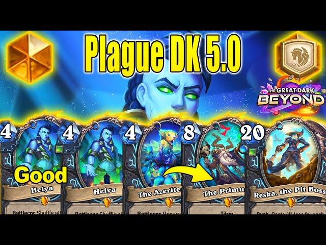 NEW Plague DK 5.0 Is The Best DK To Craft After Nerfs Patch At The Great Dark Beyond | Hearthstone