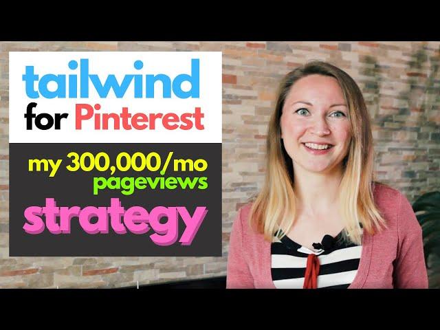 Tailwind: Pinterest Scheduler – The Ultimate Tutorial (2020) That Drives Me 300,000/mo pageviews