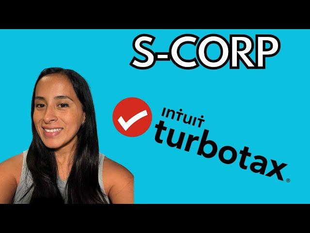 TurboTax Business Tutorial - S Corp - 2021