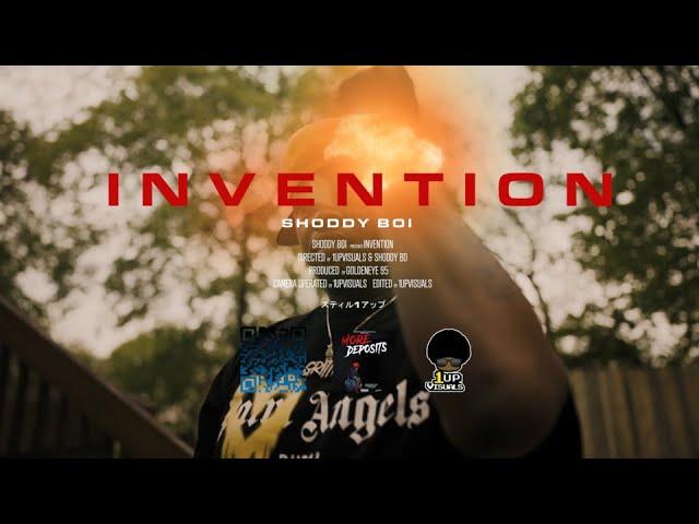 Shoddy Boi - Invention (Official Video) Shot By 1UpVisuals “Prod By GoldenI95”