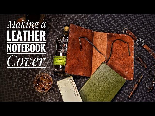 Making a Leather Notebook Cover!