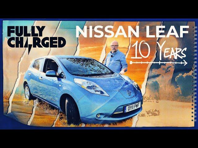 Nissan Leaf Review After 10 Years! | Fully Charged